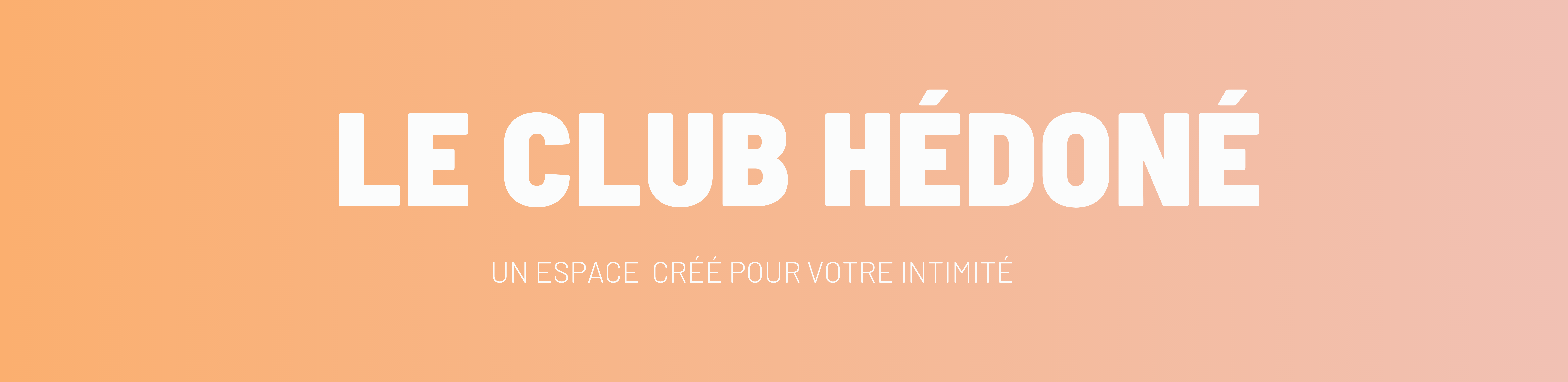 Le Club Hédoné est un accompagnement qui propose des ateliers sur l'épanouissement sexuel, désir, libido, pratiques